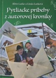 Pytliacke príbehy z autorovej kroniky Pytliacke príbehy z autorovej kroniky