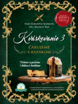 Kváskovanie 3 (Čarujeme s kváskom) Kváskovanie 3 (Čarujeme s kváskom)