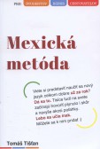 Mexická metóda Mexická metóda