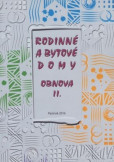 Rodinné a bytové domy : obnova. II. Rodinné a bytové domy : obnova. II.