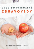 Úvod do přirozené zdravovědy Úvod do přirozené zdravovědy