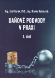 Daňové podvody v praxi I. diel Daňové podvody v praxi I. diel