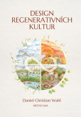 Design regenerativních kultur Design regenerativních kultur