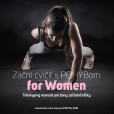 Začni cvičiť s POHYBom for Women Začni cvičiť s POHYBom for Women
