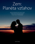 Zem: planéta vťahov Zem: planéta vťahov