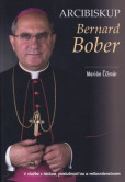 Arcibiskup Bernard Bober Arcibiskup Bernard Bober