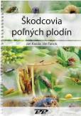 Škodcovia poĺných plodín Škodcovia poĺných plodín