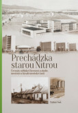 Prechádzka st. Nitrou: Čermáň,