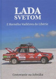 Lada Svetom - Z Horného Vadičova do Libérie Lada Svetom - Z Horného Vadičova do Libérie
