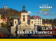 Zlatá Banská Štiavnica Zlatá Banská Štiavnica