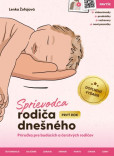 Sprievodca rodiča dnešného (Prvý rok) – doplnené vydanie Sprievodca rodiča dnešného (Prvý rok) – doplnené vydanie