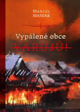 Vypálené obce varujú! Vypálené obce varujú!