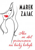 Ako sa stať princeznou na bielej kobyle Ako sa stať princeznou na bielej kobyle