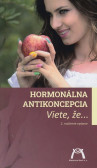 Hormonálna antikoncepcia (2. rozšírené vydanie) Hormonálna antikoncepcia (2. rozšírené vydanie)