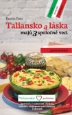 Taliansko a láska majú 3 spoločné veci Taliansko a láska majú 3 spoločné veci