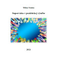 Supervízia v praktickej výučbe Supervízia v praktickej výučbe