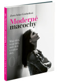 Moderné macochy Moderné macochy