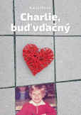 Charlie, buď vďačný Charlie, buď vďačný