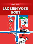 Jak jsem vozil Nory Jak jsem vozil Nory