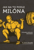 Jak na to podle Milóna Jak na to podle Milóna