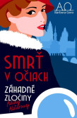Záhadné zločiny Adiny Alsterovej - Smrť v očiach Záhadné zločiny Adiny Alsterovej - Smrť v očiach