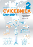 Cvičebnica ekonomiky 2 Cvičebnica ekonomiky 2