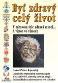 Byť zdravý celý život Byť zdravý celý život