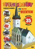 Vystrihovačky pre malých aj veľkých Vystrihovačky pre malých aj veľkých