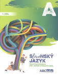 Slovenský jazyk A - 1. diel Slovenský jazyk A - 1. diel