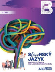 Slovenský jazyk B - 1. diel Slovenský jazyk B - 1. diel