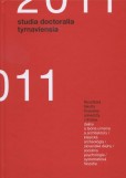 Studia doctoralia Tyrnaviensia 2011