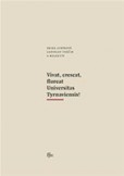 Vivat, crescat, floreat Universitas Tyrnaviensis! Vivat, crescat, floreat Universitas Tyrnaviensis!