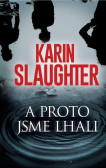 A proto jsme lhali A proto jsme lhali