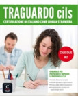 Traguardo CILS B2 – Libro + MP3 online Traguardo CILS B2 – Libro + MP3 online