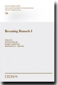Recasting Brussels I Recasting Brussels I