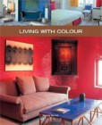 Living with Colour Living with Colour