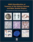 WHO classification of tumours of the Urinary System and Male Genital Organs