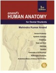 Anand`s Human Anatomy for Dental Students