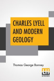 Charles Lyell And Modern Geology