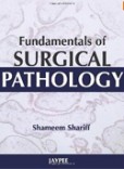 Fundamentals of Surgical Pathology Fundamentals of Surgical Pathology