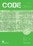 Code Green B1+ Workbook + CD - pracovný zošit Code Green B1+ Workbook + CD - pracovný zošit