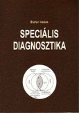 Speciális diagnosztika Speciális diagnosztika