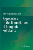 Approaches to the Remediation of Inorganic Pollutants Approaches to the Remediation of Inorganic Pollutants