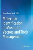 Molecular Identification of Mosquito Vectors and Their Management