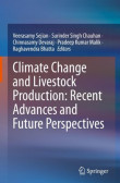 Climate Change and Livestock Production: Recent Advances and Future Perspectives