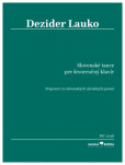 Slovenské tance pre štvorručný klavír Slovenské tance pre štvorručný klavír