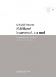 Sláčikové kvarteto č. 2 a mol Sláčikové kvarteto č. 2 a mol