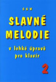 Slavné melodie v lehké úpravě pro klavír 2.