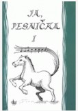 Ja pesnička 1. /slovenská verzia/