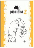 Já písnička 2. 2.vydání